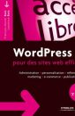 WordPress 3.5 pour le blogueur efficace